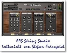 Der Klassiker AAS String Studio in der Version 2 - Testbericht